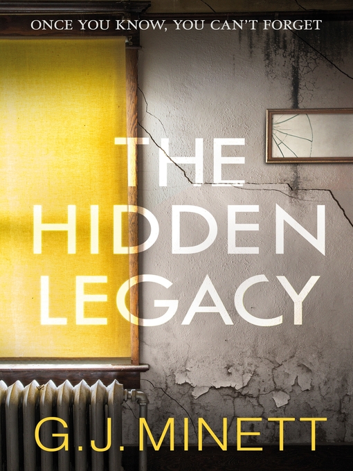 Title details for The Hidden Legacy by GJ Minett - Available
